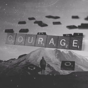 Courage