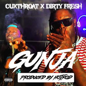 GUNJA (feat. DIRTY FRESH) (Slowed) (Explicit)