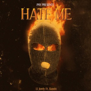 Hate Me (feat. Bando !) [Explicit]