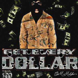 Get Every Dollar (Explicit)