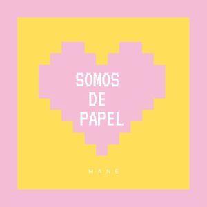 Somos de Papel (Cover)