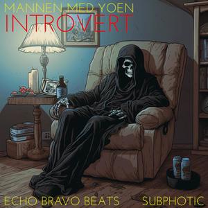 Introvert (feat. Beats by Rudebwoay & Subphotic) (Explicit)
