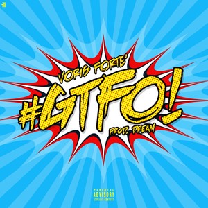 GTFO (Explicit)
