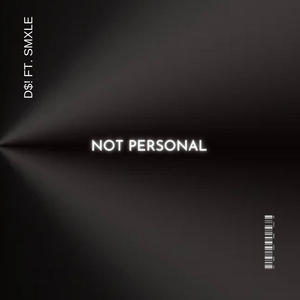 NOT PERSONAL (feat. smxle) [Explicit]