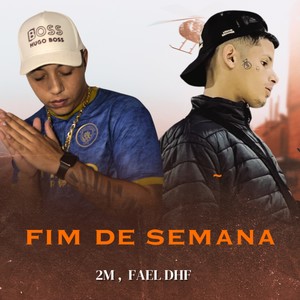 Fim de Semana (Explicit)