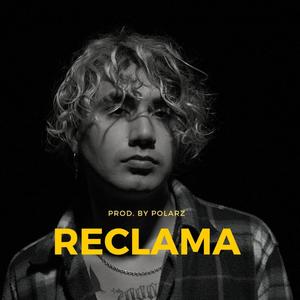 Reclama(feat. Polarz)