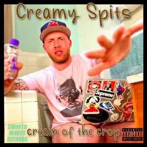 Cream of the Crop (Explicit)