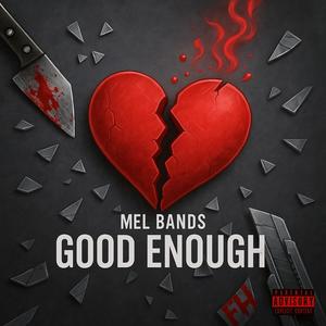 Good Enough (Explicit)