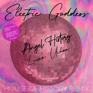 Eletric Goddess House of History (Remix)