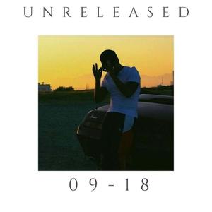 Unreleased 09-18 (Explicit)