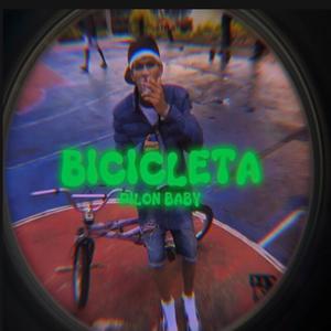 BICICLETA (feat. DILON BABY)