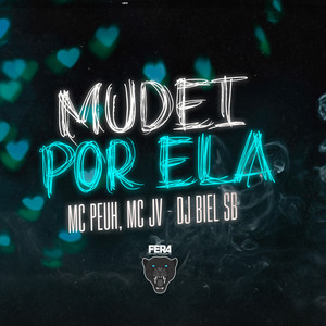 Mudei por Ela (Explicit)