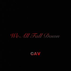 We All Fall Down (Explicit)