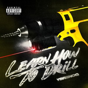 learn how to drill (Explicit)