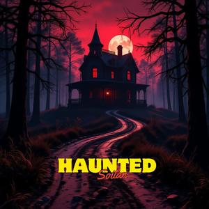 Haunted