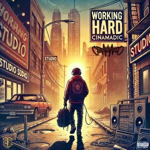 Workin' Hard (Explicit)