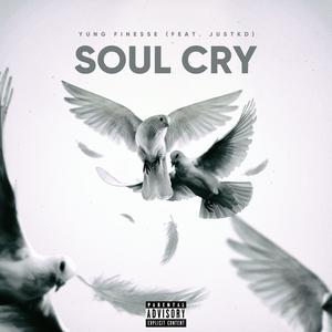 Soul Cry (feat. JustKD) (Explicit)