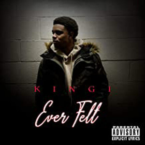 Ever Felt (Explicit)