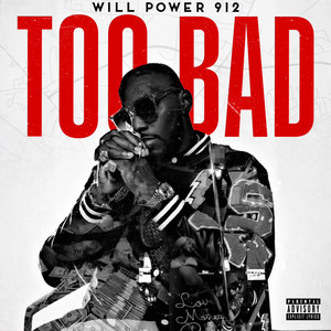 Too Bad (Explicit)