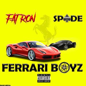 Ferrari Boyz (feat. Spade) [Explicit]