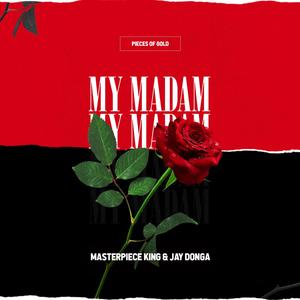 My Madam (feat. Jay Donga)