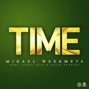 Errol Reid - Time (Mikael Weermets Club Mix)