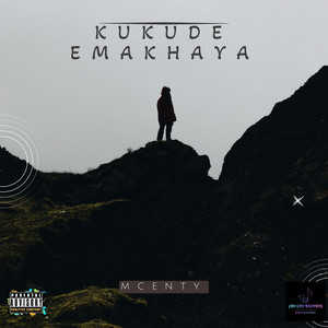 Kukude Emakhaya (Explicit)