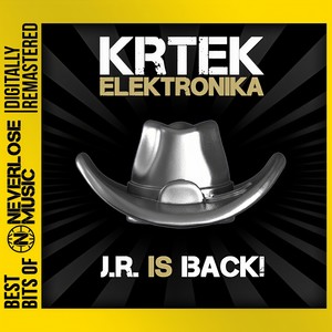 J.R. Is Back! (Original Mix|Digitally Remastered)