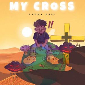 My Cross (Explicit)