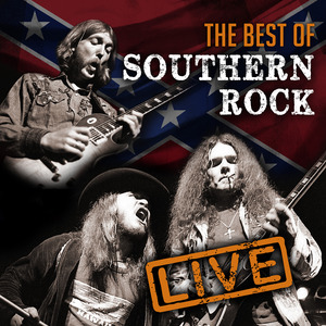 The Best of Southern Rock – Live