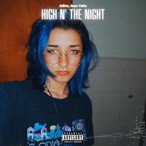 Hing N' the Night (Explicit)