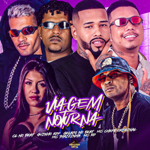 VIAGEM NOTURNA (Explicit)