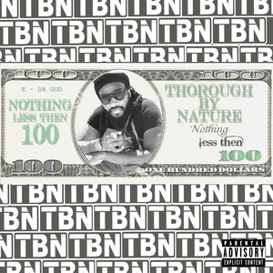 Nothing Less Then 100 (Explicit)