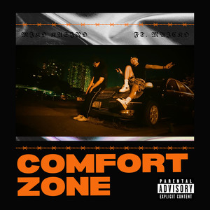 Comfort Zone (Explicit)