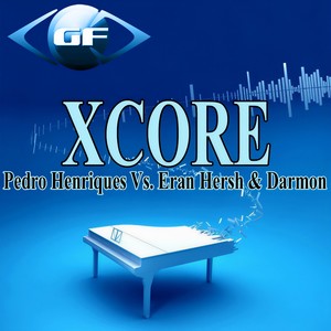 Xcore (Original Mix)