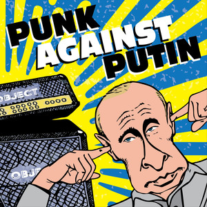 Punk Against Putin (Explicit)