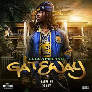 Gateway (feat. T-Smuv) (Explicit)