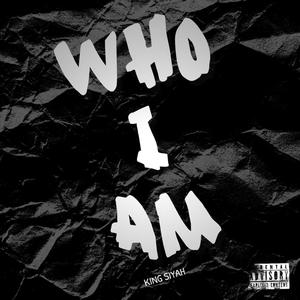 Who I Am (Explicit)