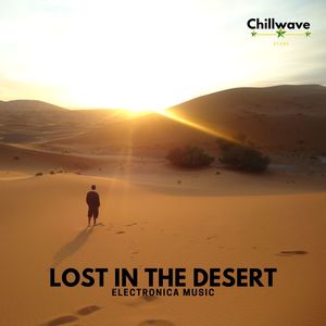 Lost in the Desert - Electronica Music