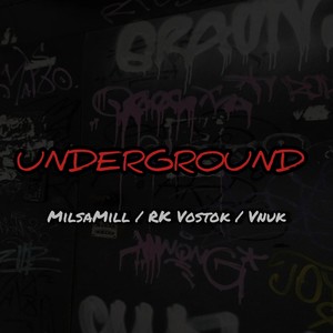 Underground. (Explicit)