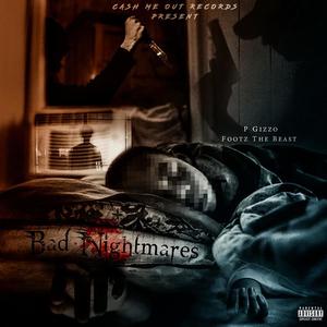 Bad Nightmares (Explicit)