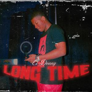 Long Time (feat. Sensei Prod)