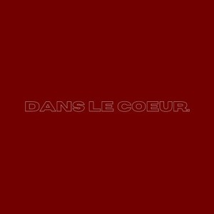 Dans le coeur (Explicit)