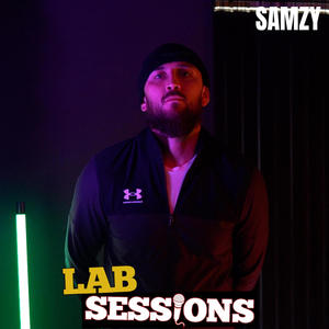 Samzy (#LABSESSIONS Pt. 2) (feat. Samzy) (Explicit)