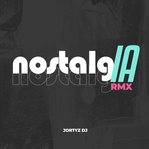 NostalgIA (Remix)