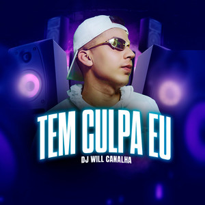 Tem Culpa Eu (Explicit)