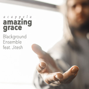 Amazing Grace (Acappella) (Reprise)