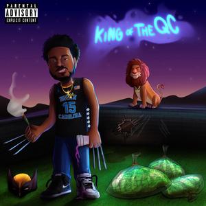 King of the QC (Explicit)