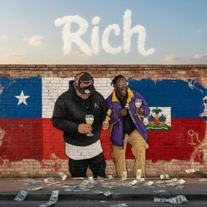 Rich (feat. Real Haitian) (Explicit)