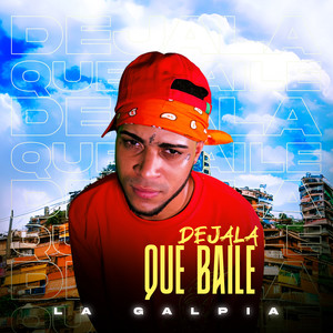 Déjala Que Baile (Explicit)